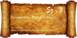 Szombath Mihály névjegykártya